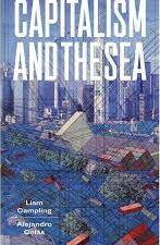 Capitalism and the sea : the maritime factor in the making of the modern world