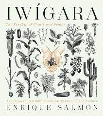 Iwígara : American Indian ethnobotanical traditions and science