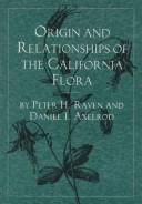 Origin and relationships of the California flora