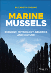 Marine Mussels : Ecology, Physiology, Genetics and Culture