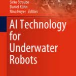 AI Technology for Underwater Robots