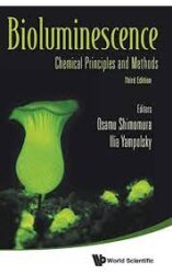 Bioluminescence : chemical principles and methods