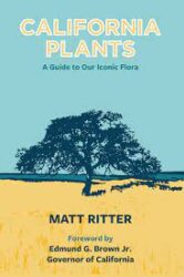 California plants : a guide to our iconic flora