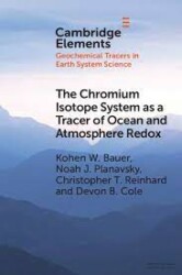 The chromium isotope system as a tracer of ocean and atmosphere redox