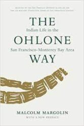 The Ohlone way : Indian life in the San Francisco-Monterey Bay area