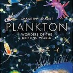 Plankton Wonders: Wonders of the Drifting World