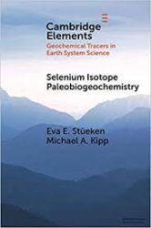 Selenium isotope paleobiogeochemistry