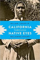California through Native eyes : reclaiming history
