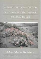 Ecology and restoration of Northern California coastal dunes