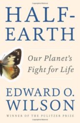 Half-earth : our planet's fight for life