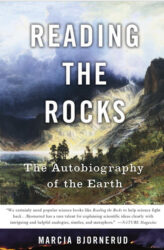 Reading the rocks: the autobiography of the earth