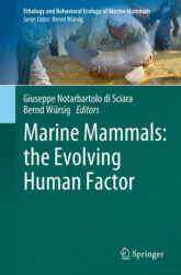 Marine mammals: the evolving human factor