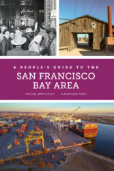 A people's guide to the San Francisco Bay Area