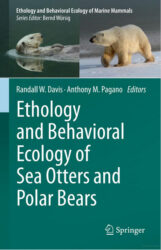 Ethology and behavioral ecology of sea otters and polar bears